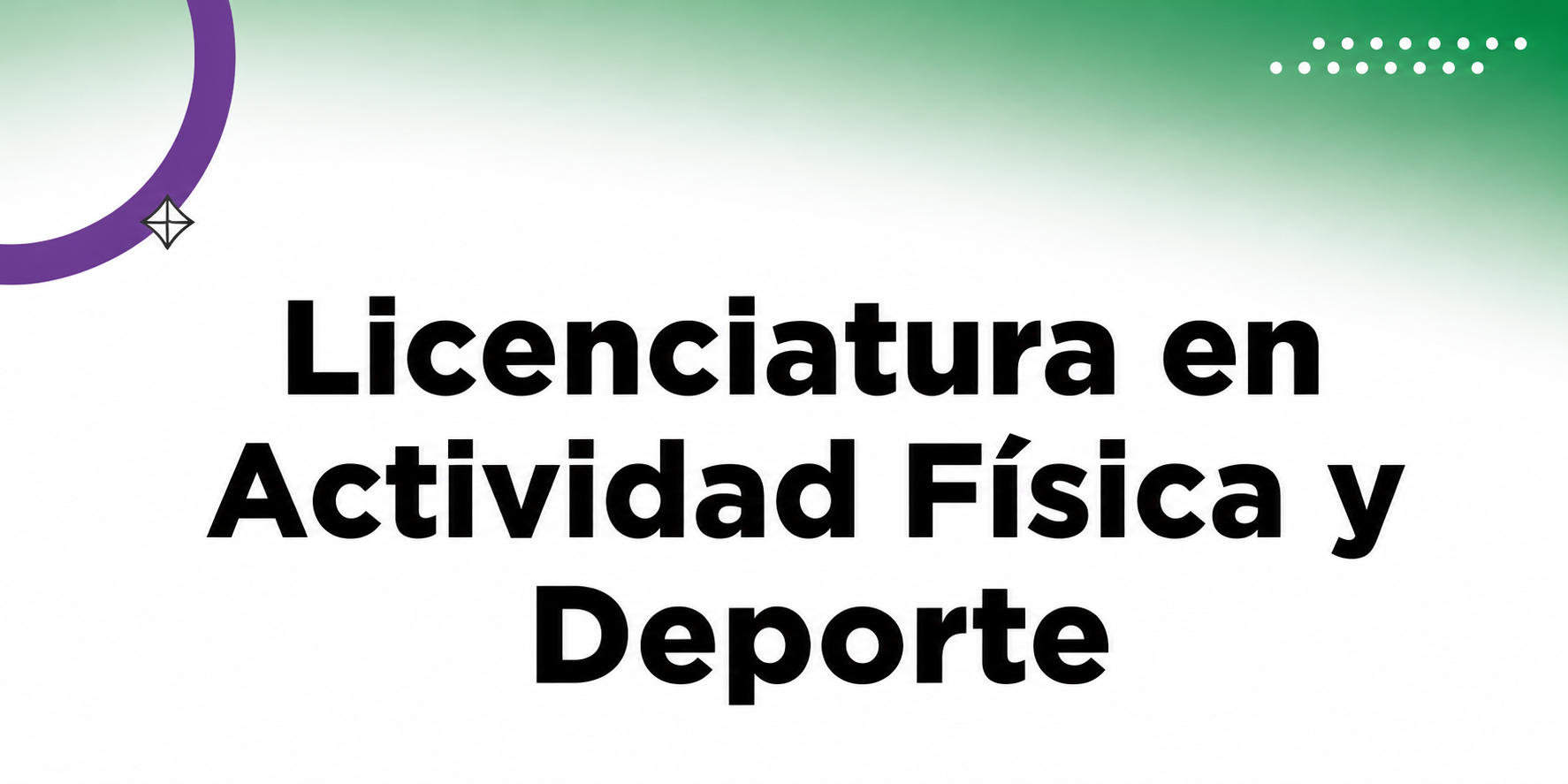Licenciatura en Actividad Física y Deporte