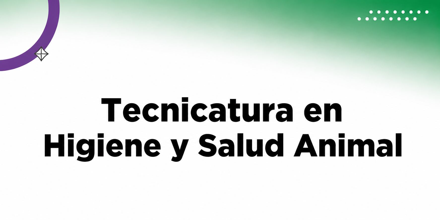 Tecnicatura en Higiene y Salud Animal